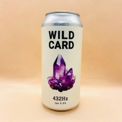 Wild Card Brewery. 432 Hz [IPA] - Alpha Bottle Shop & Tap