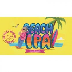 The Piggy Brewing Company Beach Ipa
