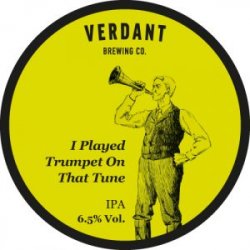 Verdant I Played Trumpet On That Tune - The Independent