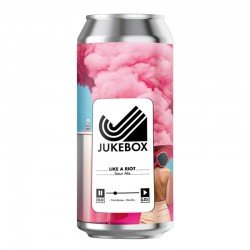 Jukebox Like A Riot - Sour Ale - 44 cl - Drinks Explorer