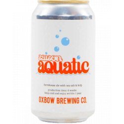 Oxbow Brewing Company Saison Aquatic - Half Time