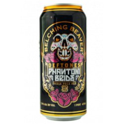 Belching Beaver Brewery Phantom Bride - Die Bierothek