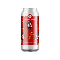 Other Half Brewing Co. Tomato Factory