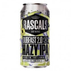 Rascals x Bullhouse Brew Dubfast 2.0 Hazy IPA - Craft Beers Delivered