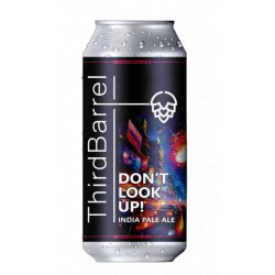 Third Barrel- Don’t Look Up IPA 6.8% ABV 440ml Can - Martins Off Licence