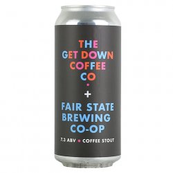 Fair State Get Down Coffee Stout - CraftShack