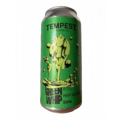 Tempest Brewing Co. Green Whip
