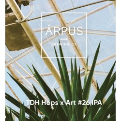 Ārpus Brewing Co. TDH Hops X Art #26 IPA