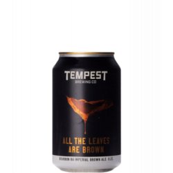 Tempest - All The Leaves Are Brown Bourbon BA - Smaakhuis