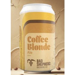 Bad Shepherd Brewing Co. Coffee Blonde Ale Bad Shepherd Brewing Co. Coffee Blonde Ale