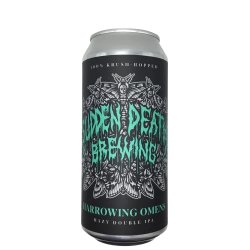 Sudden Death Brewing Co. Harrowing Omens