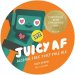 Only With Love  Juicy AF [0.5% Pale Ale] 