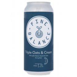 Fine Balance - Triple Oats & Cream - Beerdome