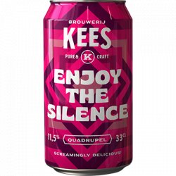 Brouwerij Kees Enjoy the Silence