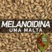 Malta Melanoidil UMA Malta Malta Melanoidil UMA Malta