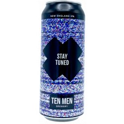 Ten Men Brewery Stay Tuned - ’t Biermenneke