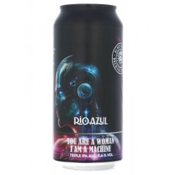 Black Rebel Brewing Company You Are A Woman, I Am A Machine