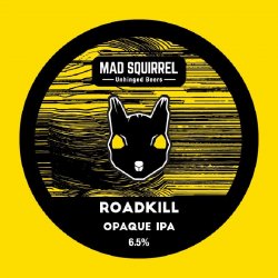 Mad Squirrel Brewery Roadkill
