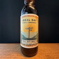 Ideal Day Way Out West