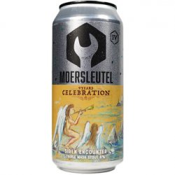 Moersleutel Craft Brewery 9 Years: Siren Encounter