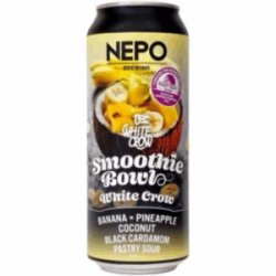 Nepo Brewing White Crow - Smoothie Bowl