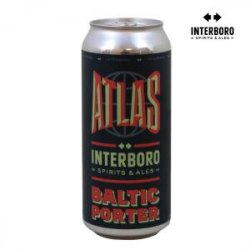 Interboro Atlas Baltic Porter 47,3 Cl. (lattina) - 1001Birre