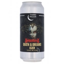 Third Moon - Death & Dreams - Beerdome