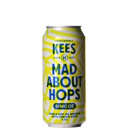 Brouwerij Kees Mad About Hops - Simcoe