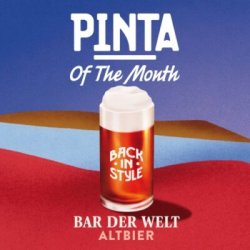 Pinta  Bar der Welt  Altbier - Browarium