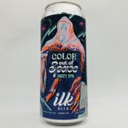 Ilk Color Out of Space Hazy IPA Can - Bottleworks