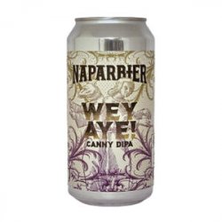 Naparbier  WEY AYE! CANNY DIPA - Ales & Brews