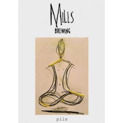 Mills Brewing Pils 330ml - Stirchley Wines & Spirits