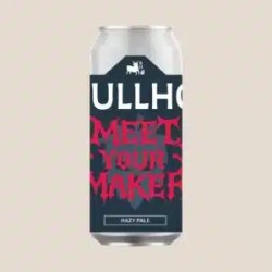 Bullhouse Brew Co Meet Your Maker