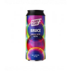 Funky Fluid - Bruce - 500ml can - Hopping Borders