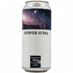 District 96 Beer Factory – Semper Supra - Rebel Beer Cans