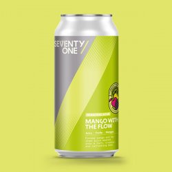 71 Brewing Mango With the Flow