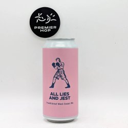 Pomona Island Brew Co. ALL LIES AND JEST