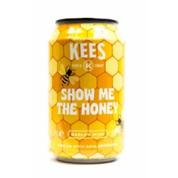 Brouwerij Kees Show Me The Honey - Acedrinks