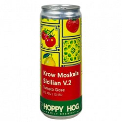 Hoppy Hog Family Brewery Krow Moskala Sicilian V.2