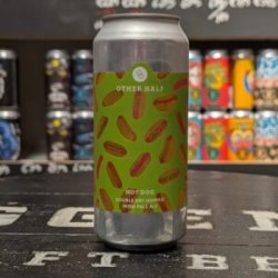 Other Half Brewing Co. Hot Dog Other Half Brewing Co. Hot Dog