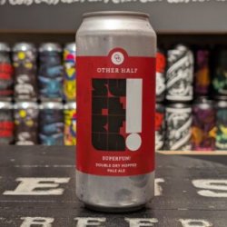 Other Half Brewing Co. Double Dry Hopped Superfun!