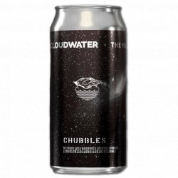 Cloudwater Brew Co. Chubbles Cloudwater Brew Co. Chubbles