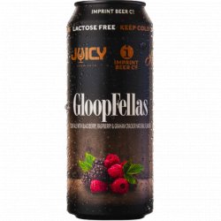 Imprint Beer Co. Gloopfellas