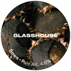 GlassHouse Beer Co Sown