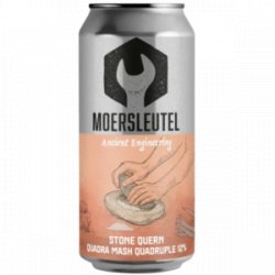 Moersleutel Craft Brewery Ancient Engineering: Stone Quern
