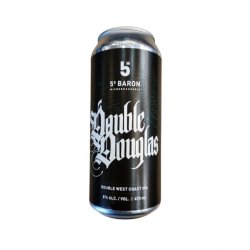 5e Baron Double Douglas