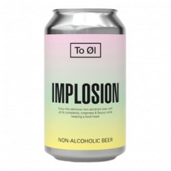 To Øl Implosion - Cantina della Birra