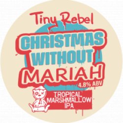 Tiny Rebel Christmas Without Mariah (Keg) - Pivovar