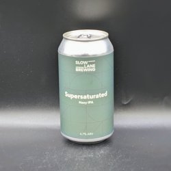 Slow Lane Supersaturated Hazy IPA - Saccharomyces Beer Cafe