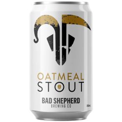 Bad Shepherd Oatmeal Stout - The Beer Drop